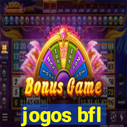 jogos bfl